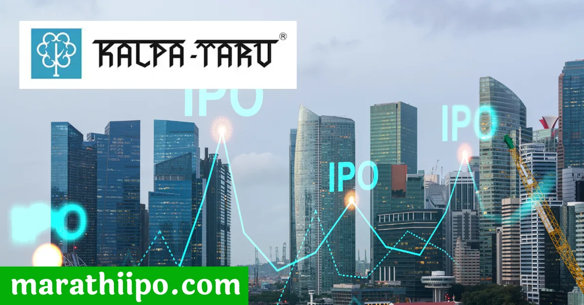 Kalpataru IPO Review in Marathi